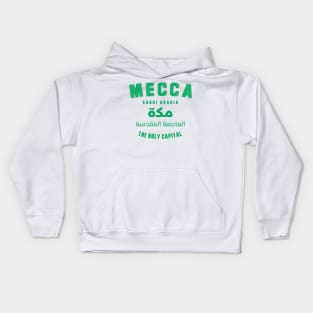 Mecca The Holy Capital Kids Hoodie